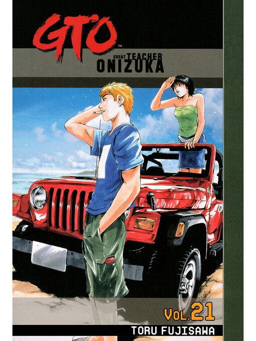 Cover image for GTO: Great Teacher Onizuka, Volume 21